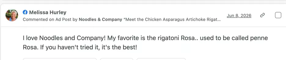 Facebook comment that reads "I love Noodles and Company! My favorite is the rigatoni Rosa, used to be called penne Rosa. If you haven't tried it, it's the best!"